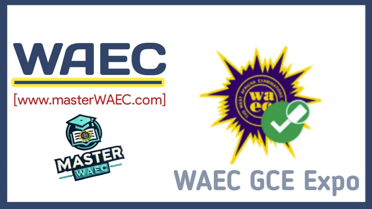 WAEC GCE Expo 2025