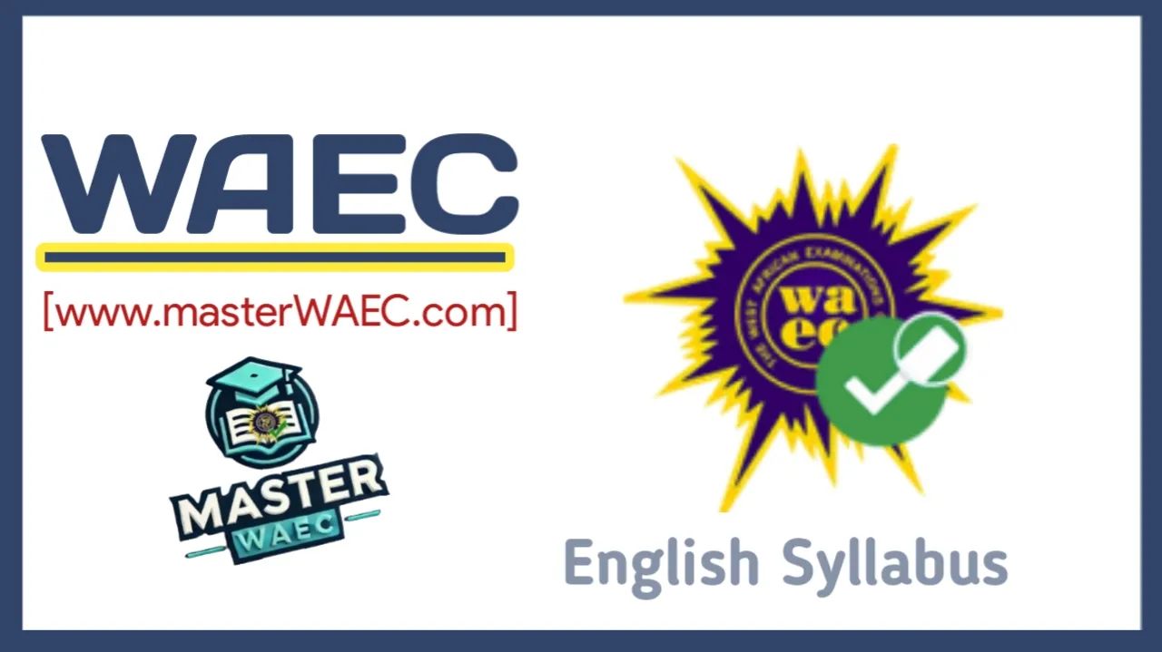 WAEC Syllabus for English language 2025