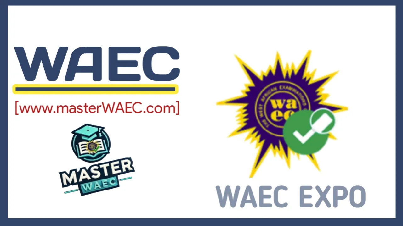 Best Site for WAEC Expo 2025 Questions And Answers