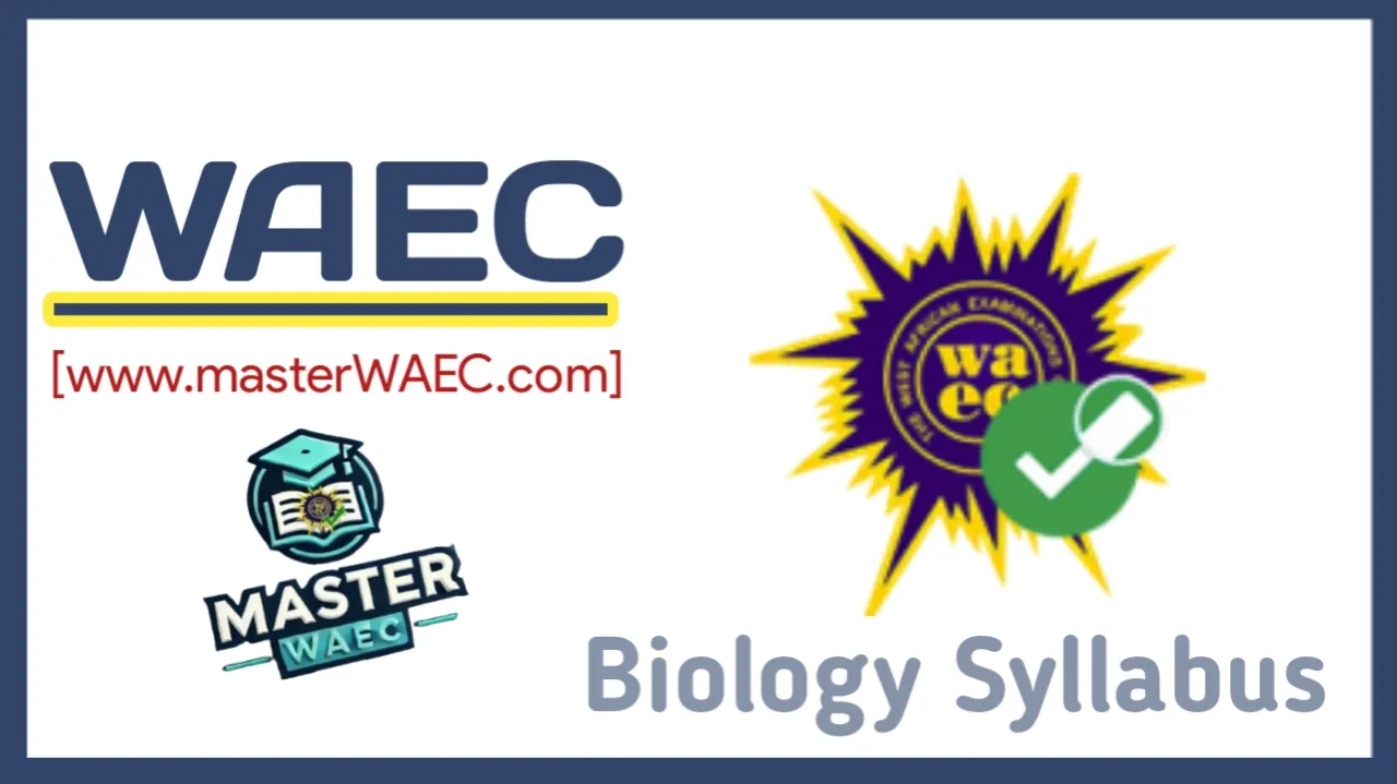 WAEC Syllabus for Biology 2025