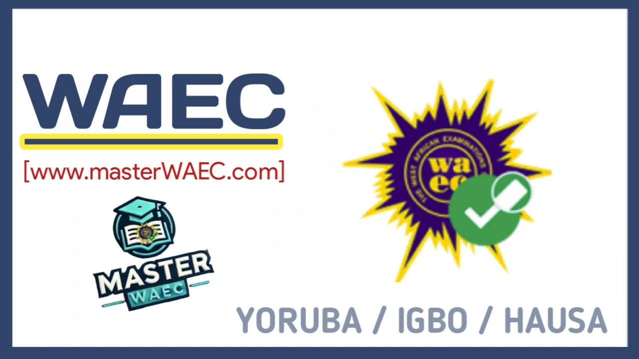 2025 WAEC GCE Yoruba/Igbo/Hausa Questions And Answers - CBT