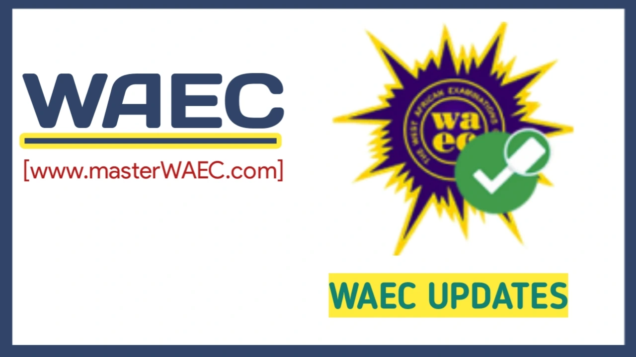 waec updates