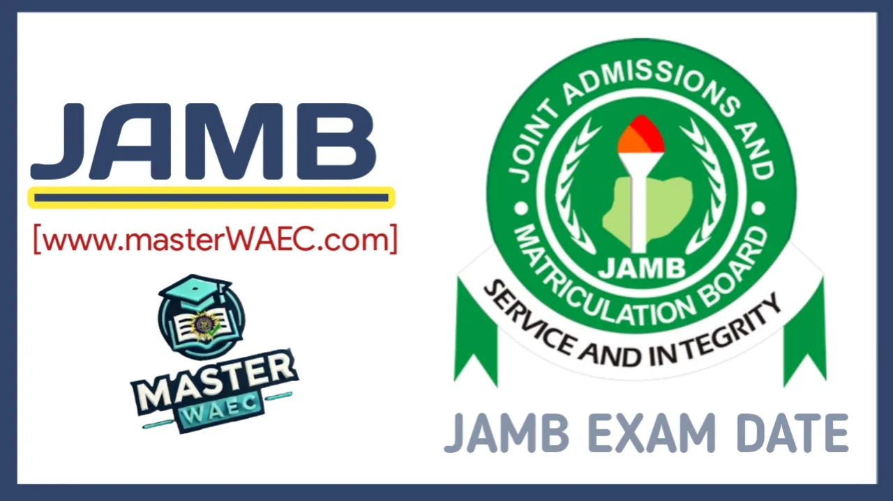 When is JAMB 2025 exam starting and ending