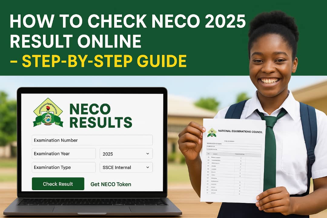 How to Check NECO Result 2025 – Step by Step Guide